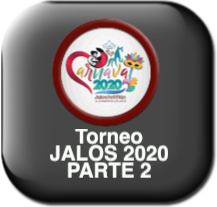 Torneo Jalos 2020 / Parte 2