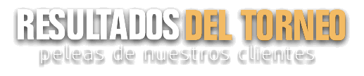 Resultados del Torneo Resultados del Torneo head